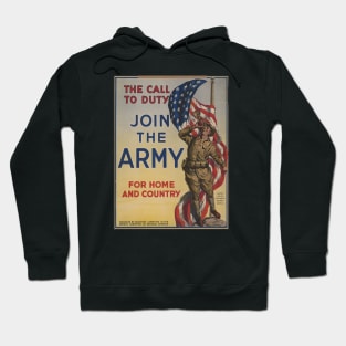 Join The Army For Home And Country - World War I Poster Hoodie